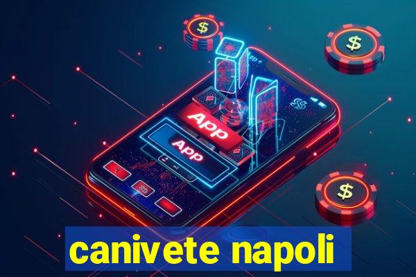 canivete napoli